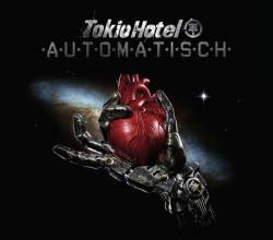 Tokio Hotel : Automatisch